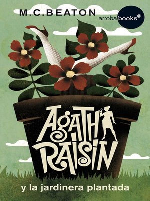 cover image of Agatha Raisin y la jardinera plantada